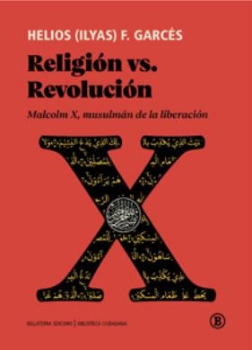 Religión vs. Revolución | 9788419160577 | F. Garcés, Helios (Ilyas)