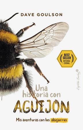 Una historia con aguijón de David Goulson | Llibreria La Figaflor - Abrera