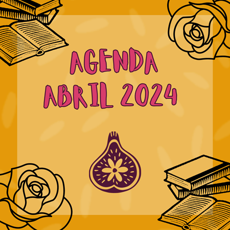 AGENDA ABRIL 2024 | Llibreria La Figaflor - Abrera