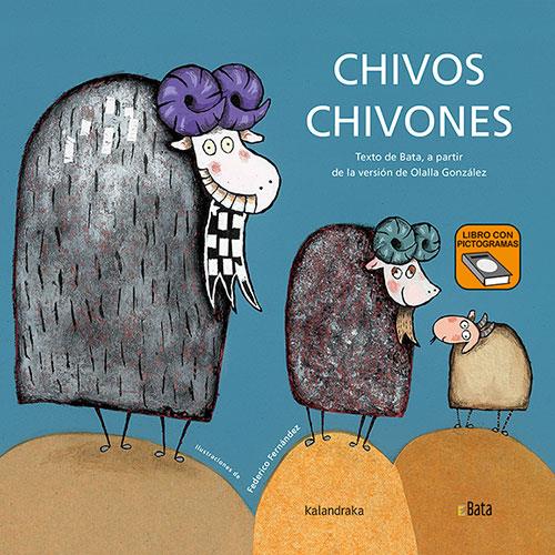 Chivos chivones (BATA) | 9788496388222 | FERNÁNDEZ ALONSO, FEDERICO,