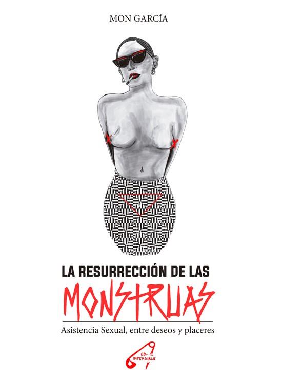RESURRECCIÓN DE LAS MONSTRUAS, LA | 9788409503056 | Mon García