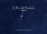 El kit del péndulo (Incluye péndulo) | 9788497773812 | EQUIPO DE RADIESTESISTAS