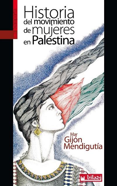 Historia del movimiento de mujeres en Palestina | 9788416350407 | Gijón Mendigutia, Mar