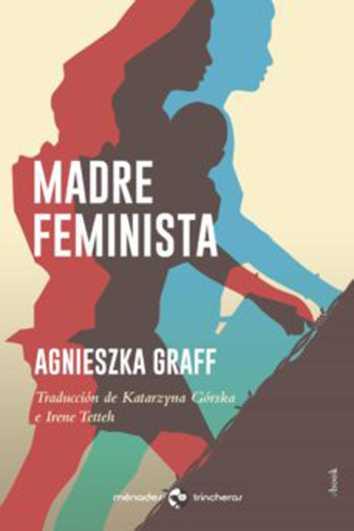 Madre Feminista | 9788412056693 | Graff, Agnieszka