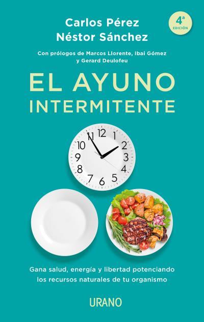 El ayuno intermitente | 9788417694166 | Pérez, Carlos / Sánchez , Néstor