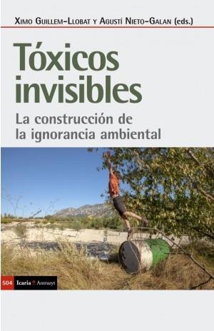 Toxicos invisibles | 9788498889765 | Guillem LLobat, Ximo / Nieto Galan, Agustin