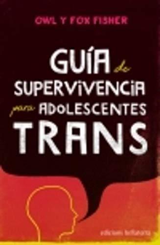 GUIA PARA ADOLESCENTES TRANS | 9788472909342 | FISHER, FOX
