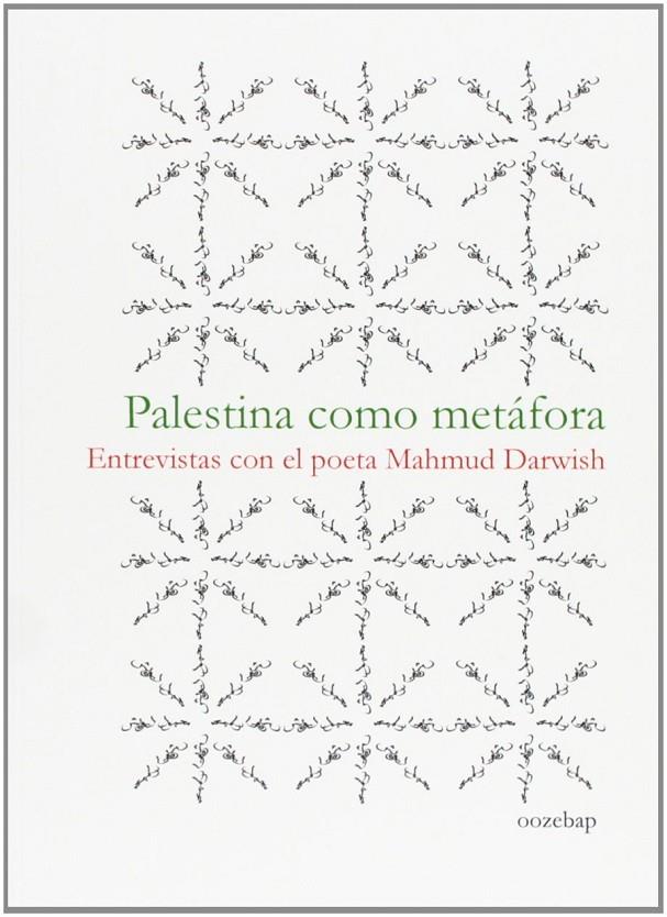 Palestina como metáfora | 9788461567157 | Darwish, Mahmud