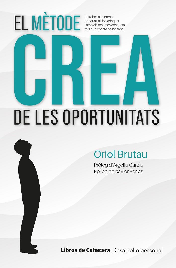 El mètode CREA de les oportunitats | 9788412504200 | Brutau, Oriol