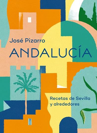 Andalucía | 9788416407668 | Pizarro, José