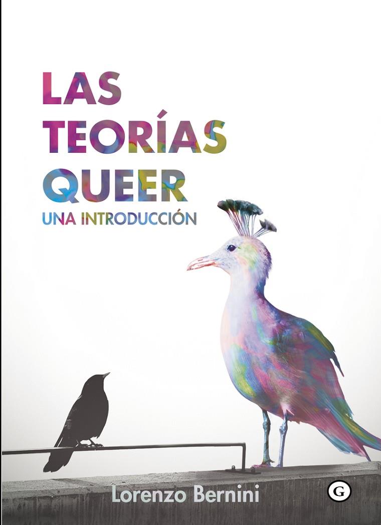 Las teorías queer. | 9788417319311 | Bernini Lorenzo