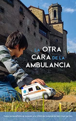 La otra cara de la ambulancia | 9798409868796 | Jordi Catalán Rodriguez