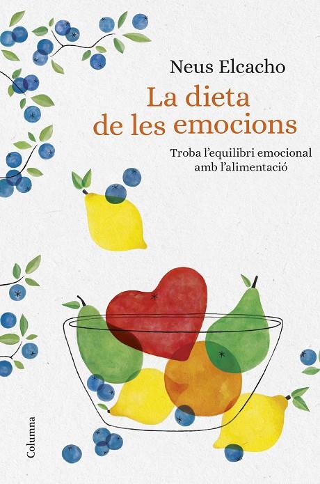 La dieta de les emocions | 9788466423380 | Elcacho, Neus