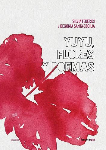 Yuyu, flores y poemas | 9788416227617 | Federici, Silvia / Santa-Cecilia, Begonia