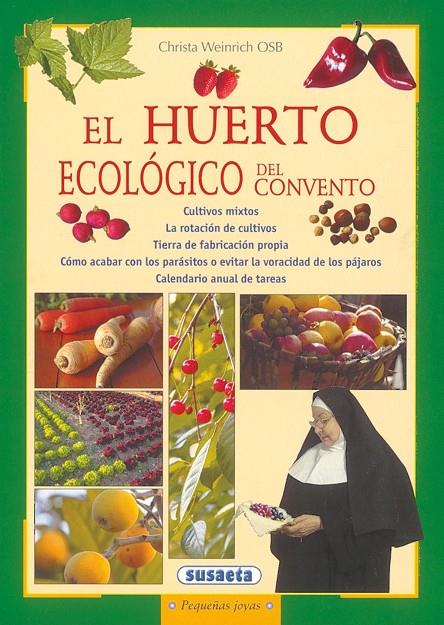 El huerto ecológico del convento | 9788430524693 | Susaeta, Equipo