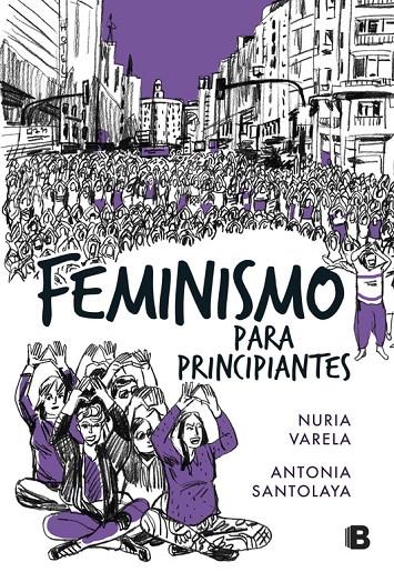 Feminismo para principiantes (Cómic Book) | 9788466662734 | Varela, Nuria / Santolaya, Antonia