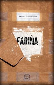 Fariña | 9788416001460 | Carretero Pou Nacho