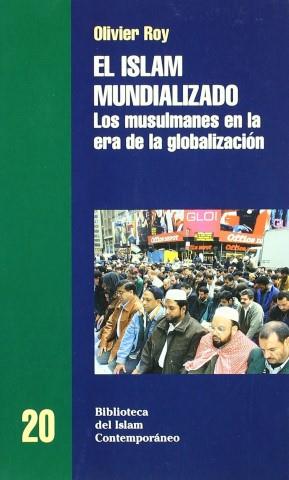 El islam mundializado | 9788472902183 | Roy, Olivier