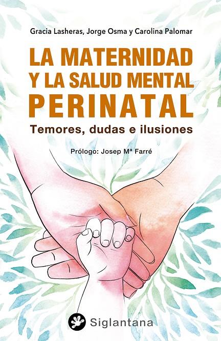 La maternidad y la salud mental perinatal | 9788418556487 | Lasheras, Gracia / Osma, Jorge / Palomar Pérez, Carolina