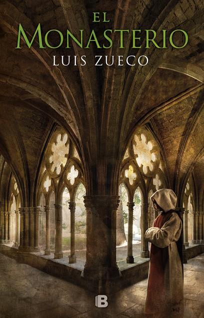 El monasterio (Trilogía Medieval 3) | 9788466663120 | Zueco, Luis