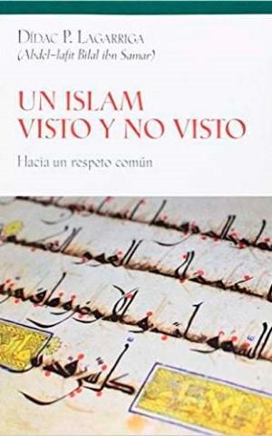 UN ISLAM VISTO Y NO VISTO | 9788472907584 | Prunera Lagarriga, Didac
