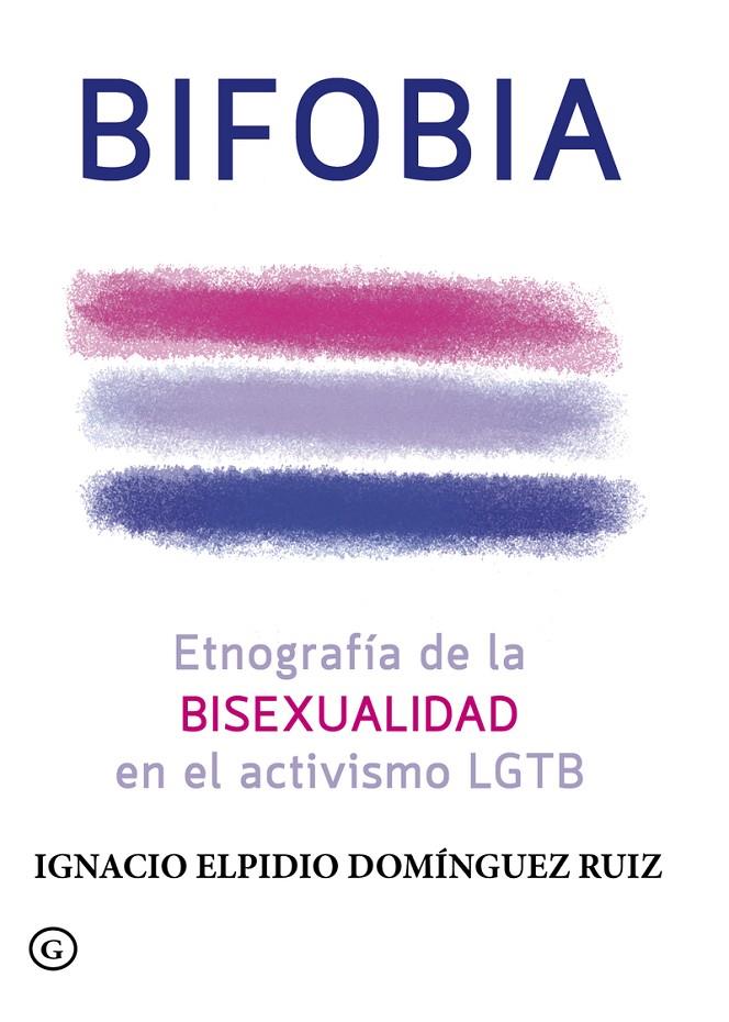 Bifobia | 9788416491957 | Domínguez Ruiz Ignacio Elpidio