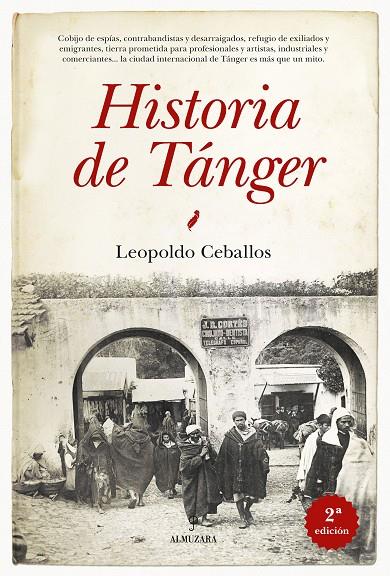 Historia de Tánger | 9788415338741 | Ceballos López, Leopoldo