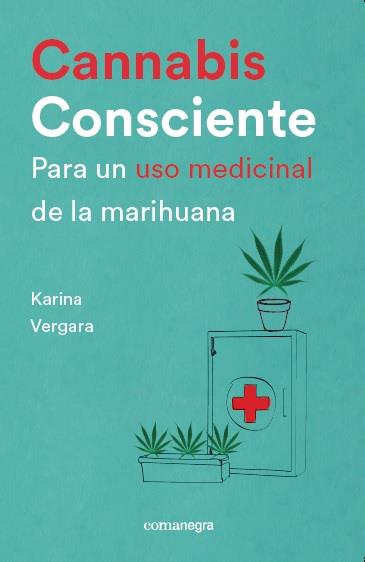 Cannabis consciente | 9788416605460 | Vergara Fernández, Karina