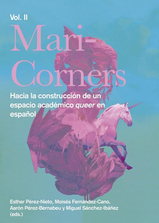 MariCorners Vol. II | 9788419728012 | Fernández Cano, Moisés / Pérez Bernabeu, Aarón / Pérez-Nieto, Esther / Sánchez Ibáñez, Miguel