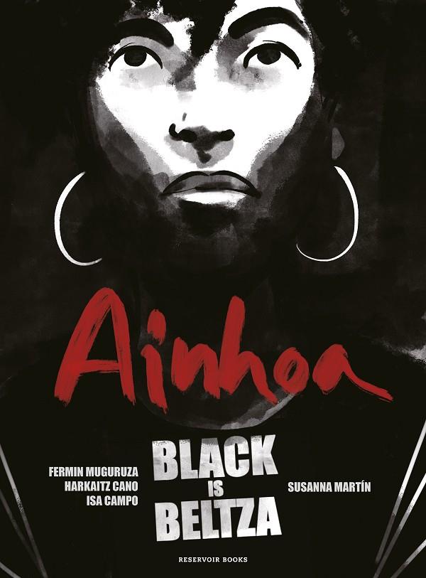 Black is Beltza: Ainhoa | 9788418897412 | Muguruza, Fermin / Cano, Harkaitz / Martín, Susanna / Campo, Isa