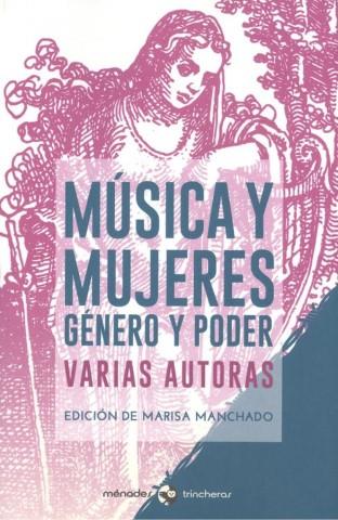 Música y mujeres | 9788412128505 | Manchado, Marisa / Valdés Cantero, Alicia / Die Goyanes, Amelia / Vega Toscano, Ana / Sancho Velázqu