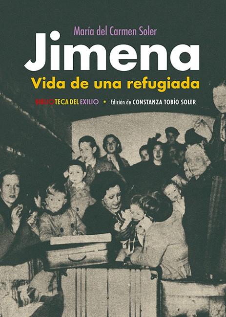 Jimena. Vida de una refugiada | 9788419791511 | Carmen Soler, María del