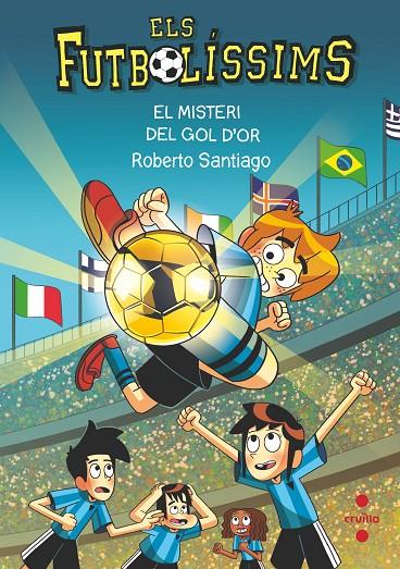 Els Futbolíssims 25 - El misteri del gol d'or | 9788466157193 | Santiago, Roberto
