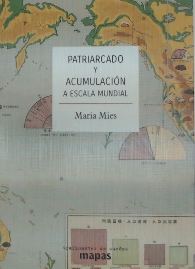Patriarcado y acumulación a escala mundial | 9788494914768 | Mies, Maria