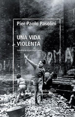 Una vida violenta | 9788419320254 | Pasolini, Pier Paolo