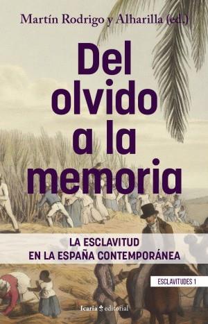 DEL OLVIDO A LA MEMORIA | 9788418826689 | Rodrigo Alharilla, Martín