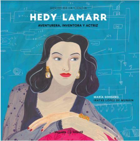 Hedy Lamarr | 9788417137687 | Serrano, María / López de Munáin, Iratxe