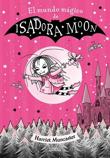 Isadora Moon - El mundo mágico de Isadora Moon | 9788420459745 | Muncaster, Harriet