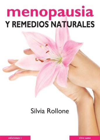Menopausia y remedios naturales | 9788496851153 | Rollone, Silvia