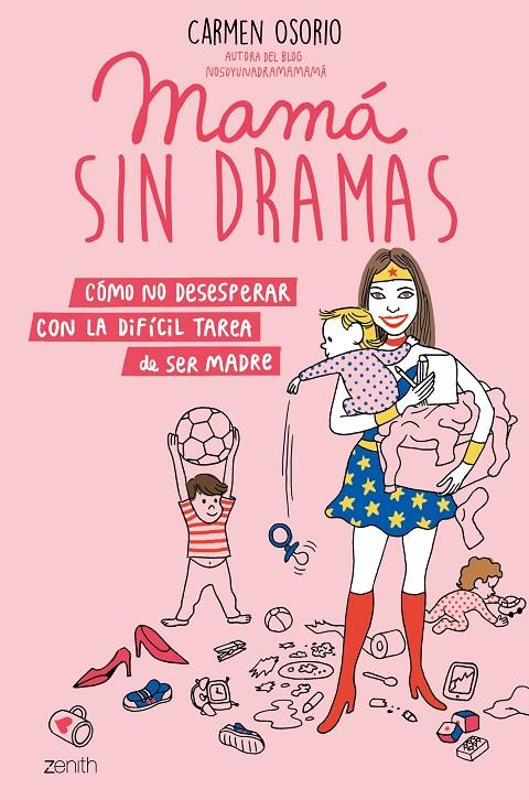 Mamá sin dramas | 9788408193371 | Osorio, Carmen