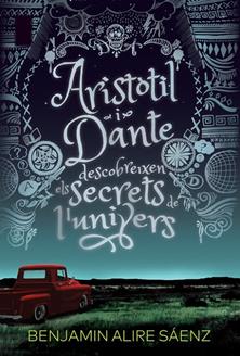 Aristòtil i Dante descobreixen els secrets de l'univers | 9788412006933 | Alire Sáenz, Benjamin