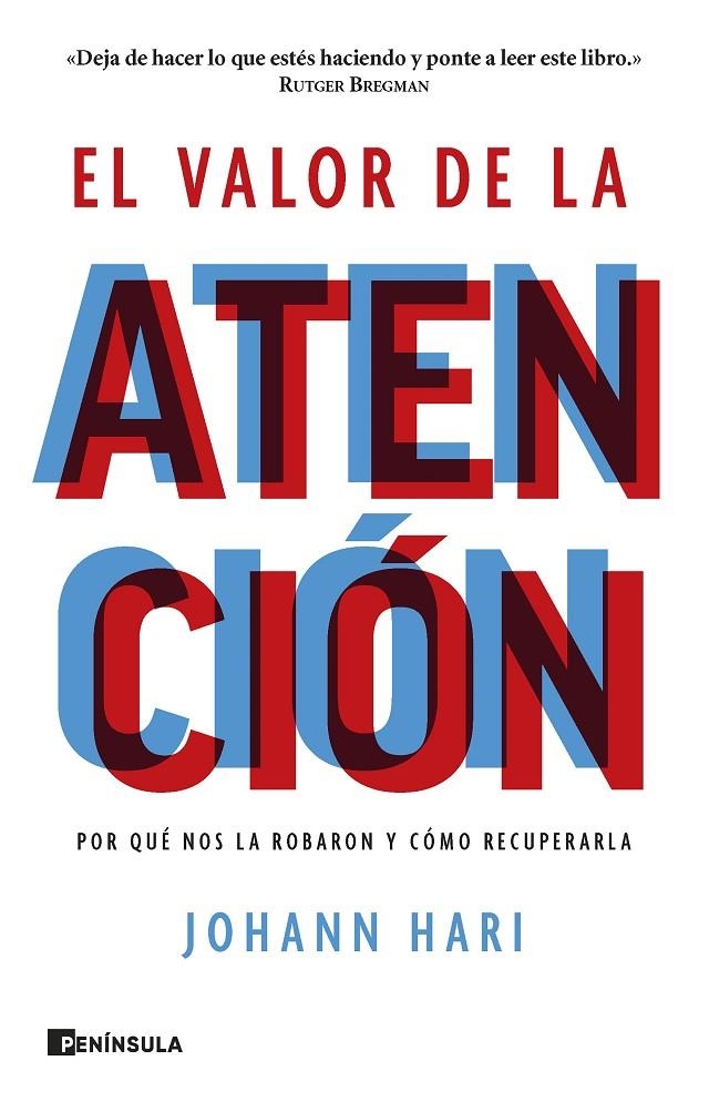 El valor de la atención | Hari, Johann | Llibreria La Figaflor - Abrera