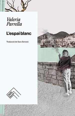 L'espai blanc | Parrella, Valeria | Llibreria La Figaflor - Abrera