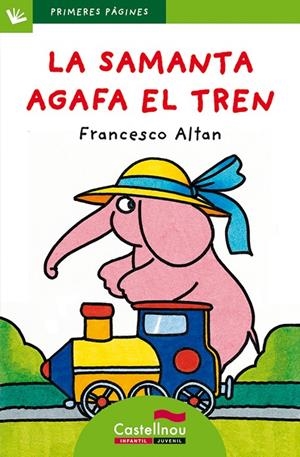 La Samanta agafa el tren (lletra de pal) | Altan, Francesco | Llibreria La Figaflor - Abrera