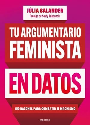 Tu argumentario feminista en datos | Salander, Júlia | Llibreria La Figaflor - Abrera