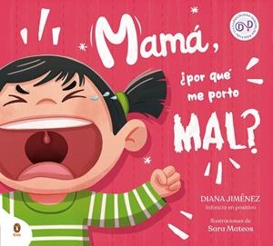 Mamá, ¿por qué me porto mal? | Jiménez, Diana | Llibreria La Figaflor - Abrera