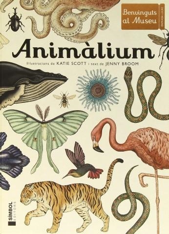 Animàlium | 9788415315223 | Scot, Katie