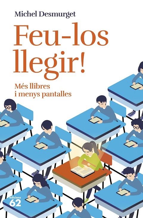 Feu-los llegir! | Desmurget, Michel | Llibreria La Figaflor - Abrera