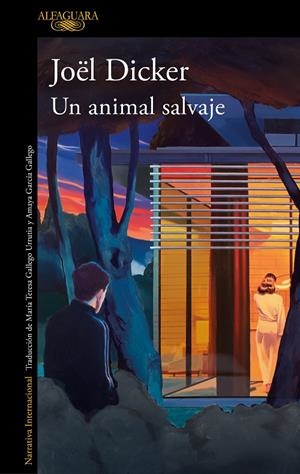 Un animal salvaje | Dicker, Joël | Llibreria La Figaflor - Abrera
