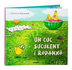 Un cuc suculent i rodanxó | Macurová, Katarína | Llibreria La Figaflor - Abrera